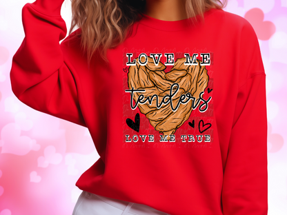 Love Me Tenders Love Me True Valentine's Day Sweatshirt