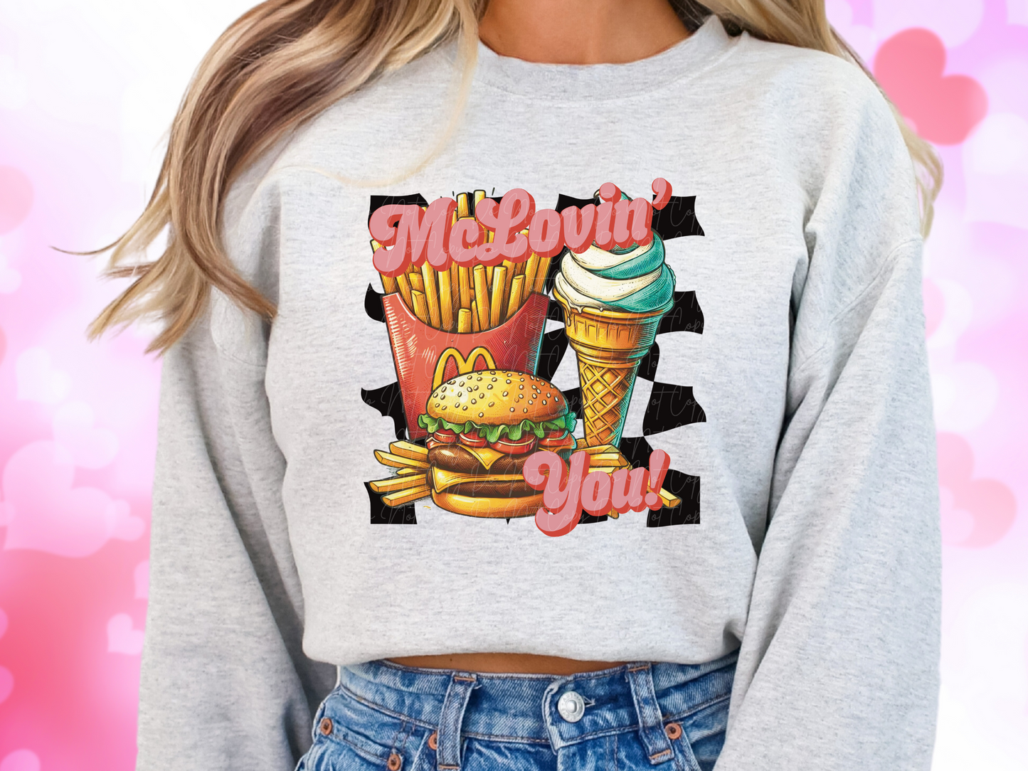 McLovin' It McDonald's Valentine's Day Sweatshirt