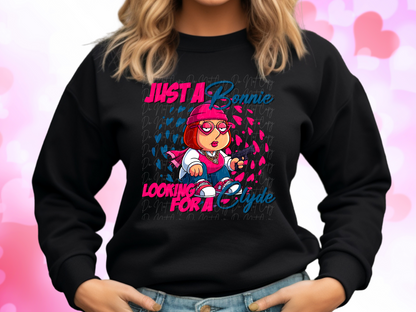 Just a Bonnie Looking For A Clyde Family Guy Meg Valentine's Day Sweatshirt