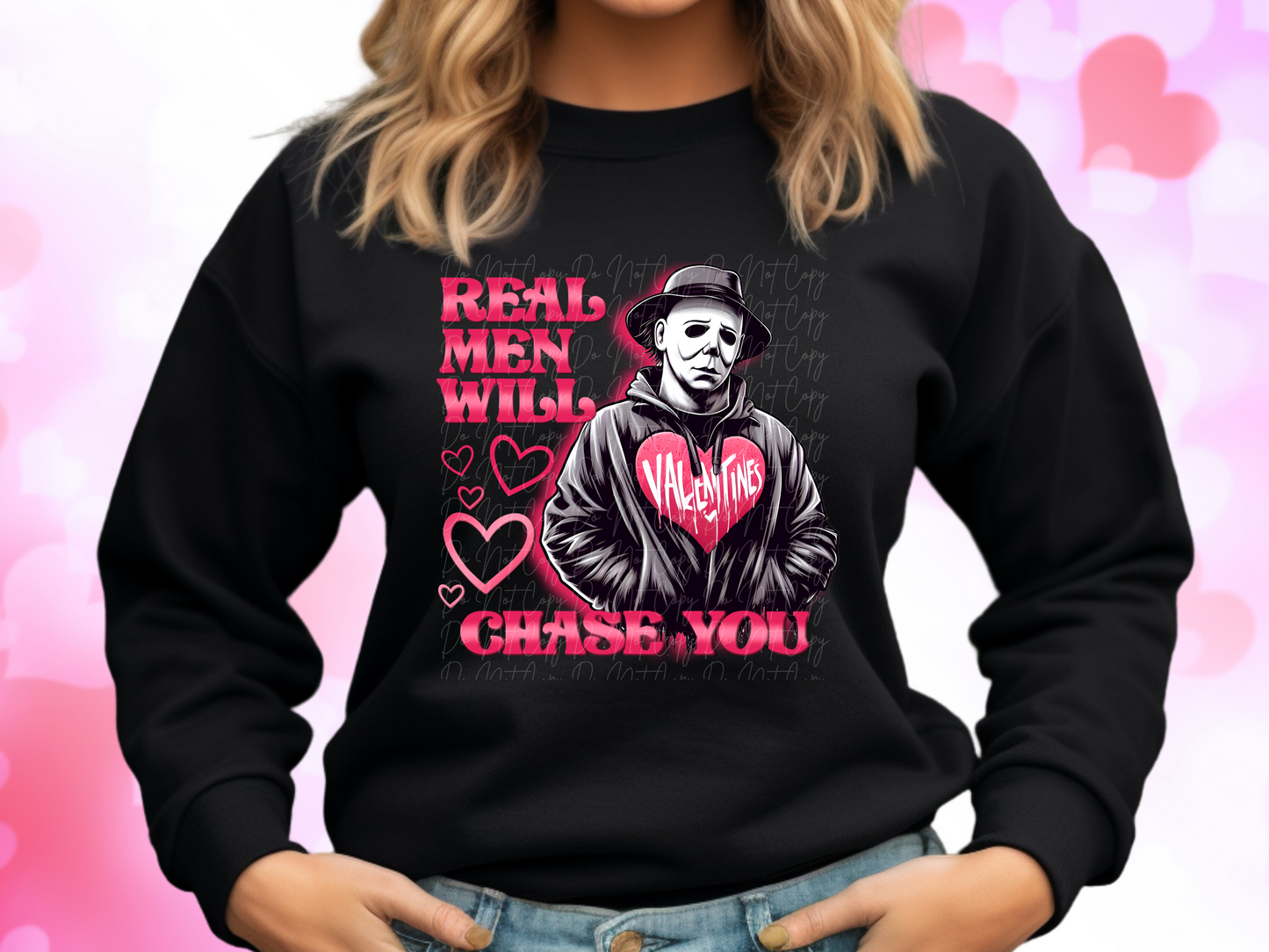 Real Men Chase You Michael Myers Valentine's Day Sweatshirt
