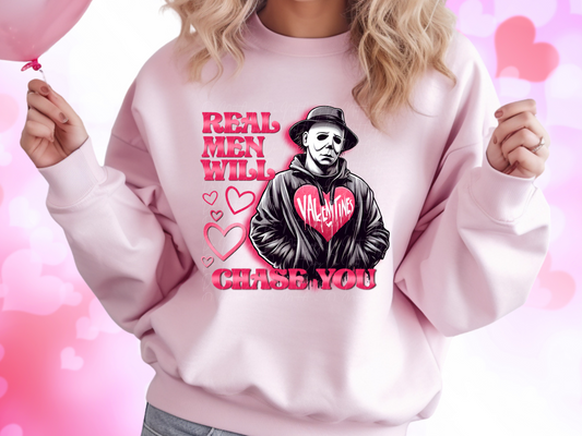 Real Men Chase You Michael Myers Valentine's Day Sweatshirt