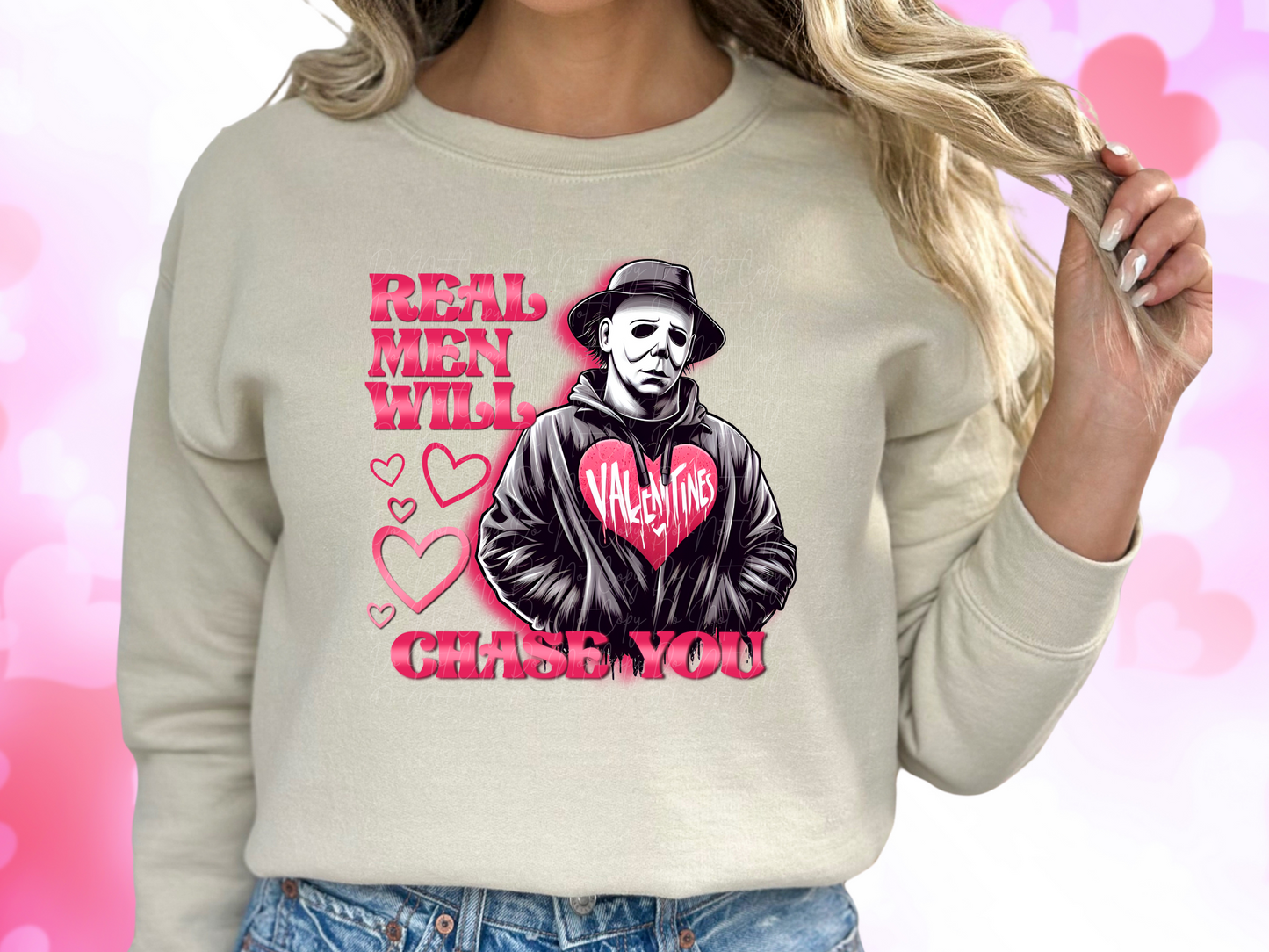 Real Men Chase You Michael Myers Valentine's Day Sweatshirt