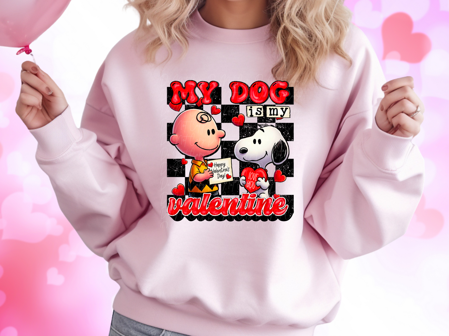 My Dog Is My Valentine Charlie and Snoopy Valentine's Day Sweatshirt