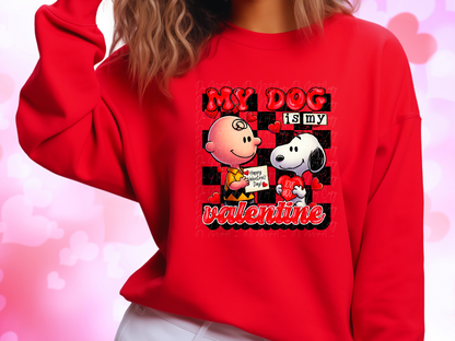 My Dog Is My Valentine Charlie and Snoopy Valentine's Day Sweatshirt