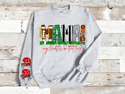 Custom Football Mama My Heart Is On That Field Sweatshirt