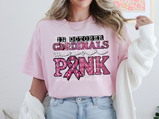 In October Cardinals Wear Pink Faux Embroidery Rhinestone Breast Cancer School Mascot DTF Transfer - PHD1094