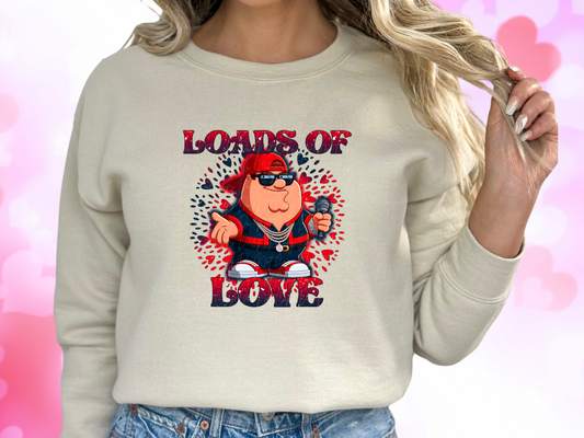 Loads Of Love Family Guy Peter Valentine's Day Sweatshirt