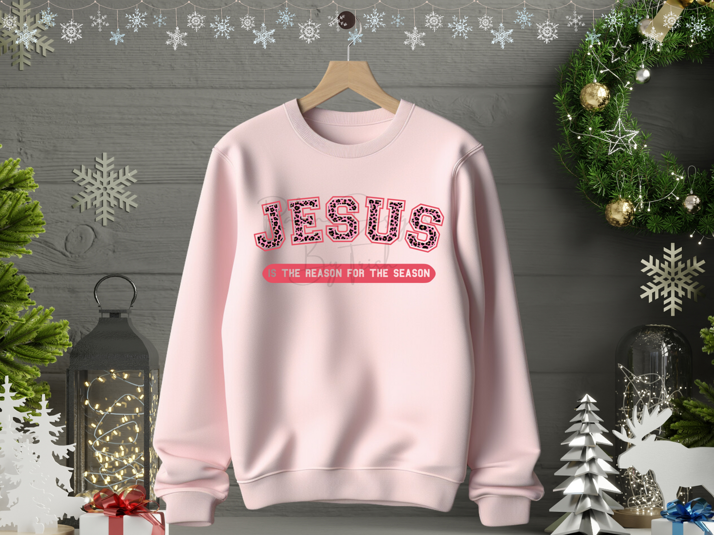 Pink Jesus Is The Reason For The Season Sweatshirt
