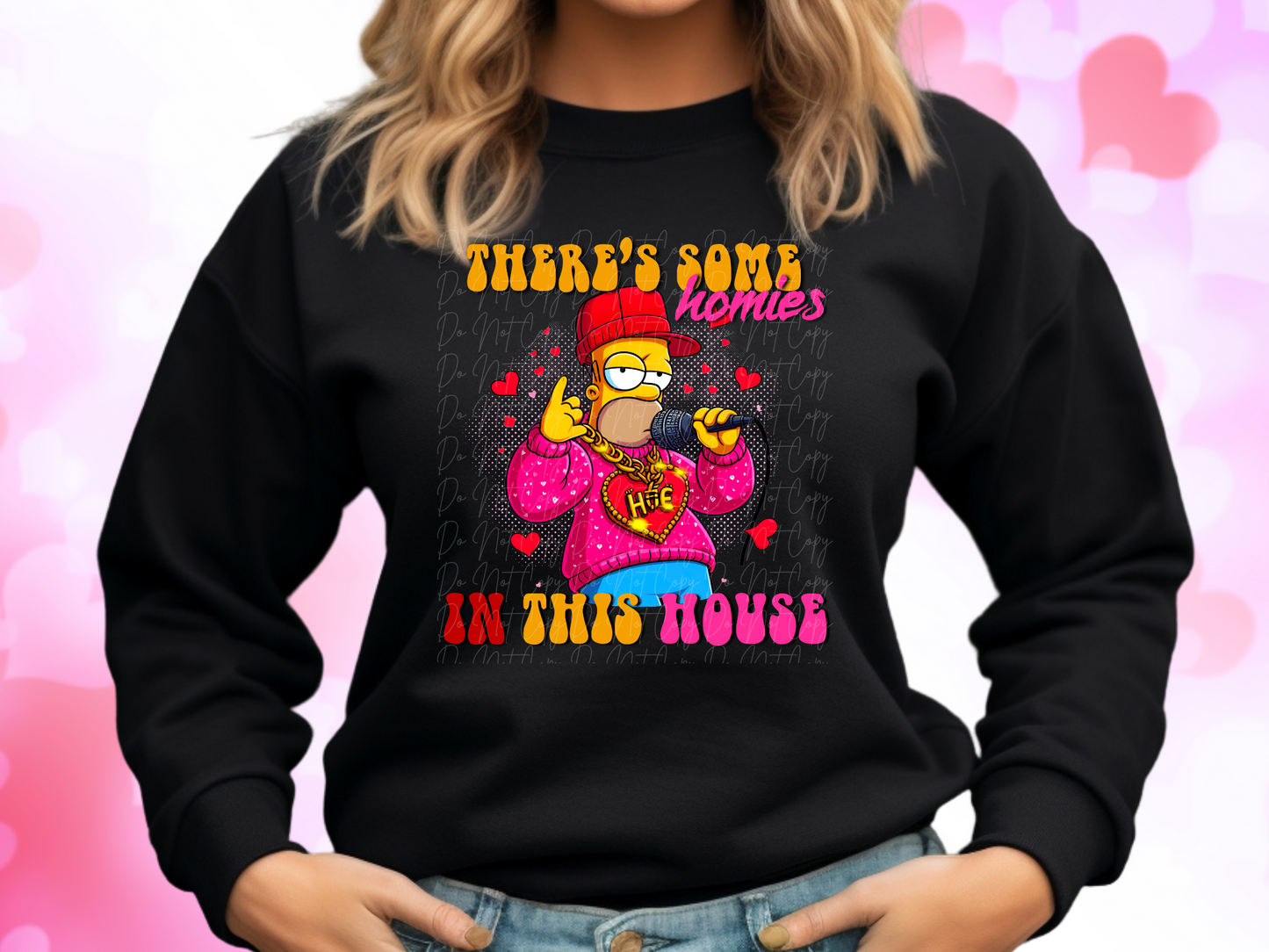 There's Some Homies In This House Homer Simpson Valentine's Day Sweatshirt
