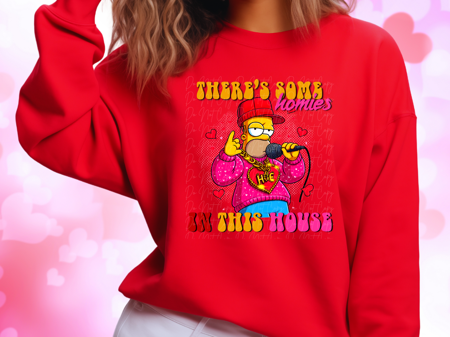 There's Some Homies In This House Homer Simpson Valentine's Day Sweatshirt