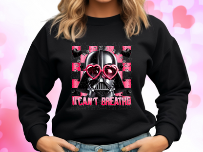 You're The Reason I Can't Breathe Darth Vader Valentine's Day Sweatshirt
