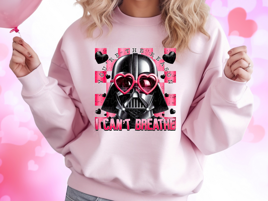 You're The Reason I Can't Breathe Darth Vader Valentine's Day Sweatshirt