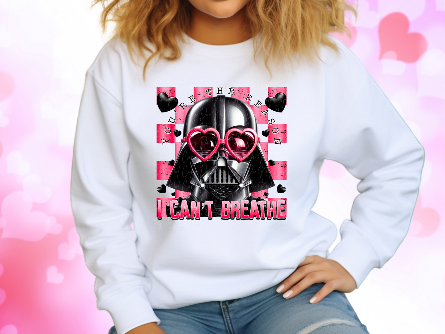 You're The Reason I Can't Breathe Darth Vader Valentine's Day Sweatshirt