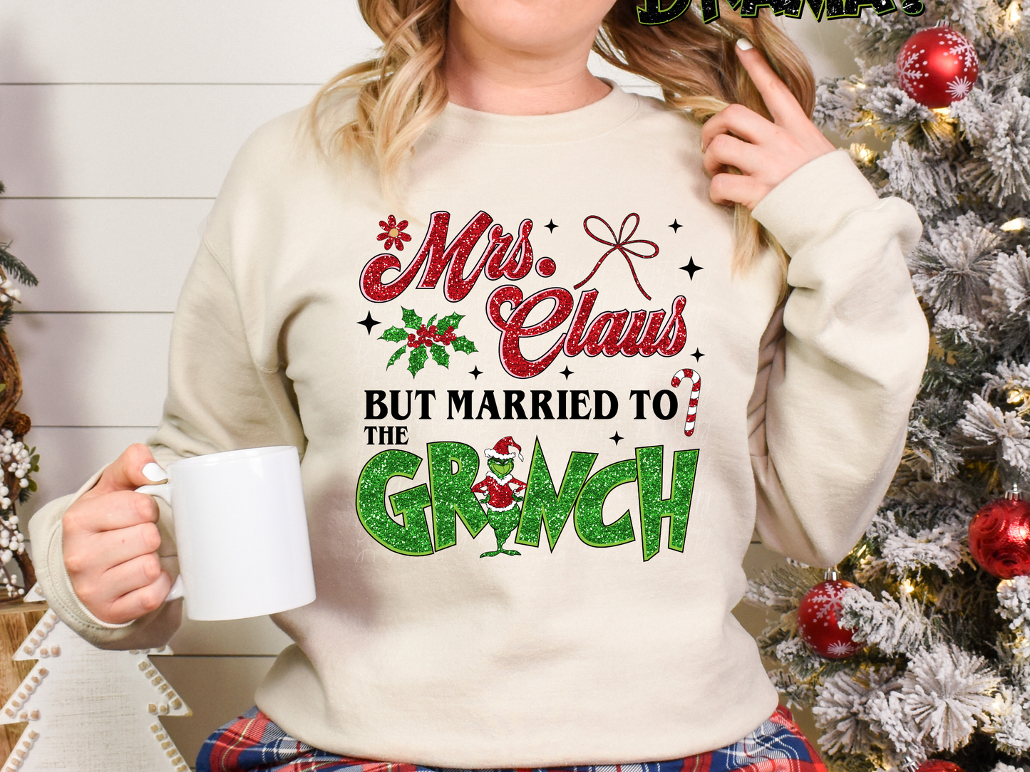 Mrs. Claus Married To The Mean Green One Shirt