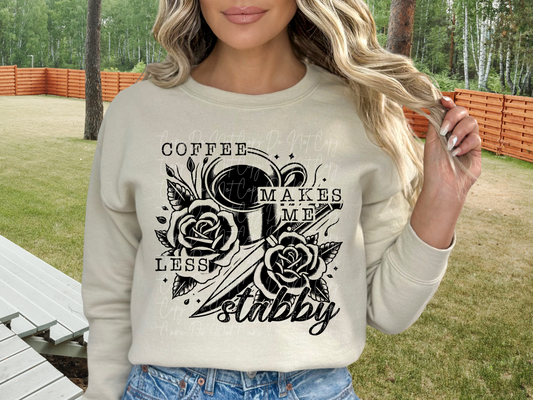 Coffee Makes Me Less Stabby DTF Transfer - TED1219