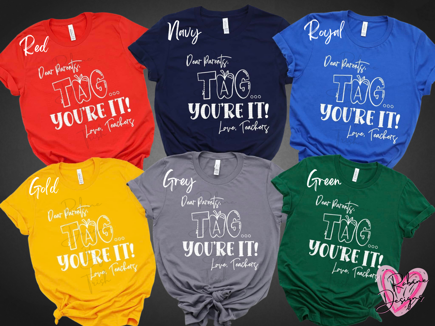 Dear Parents Tag You're It Love Teachers Shirt