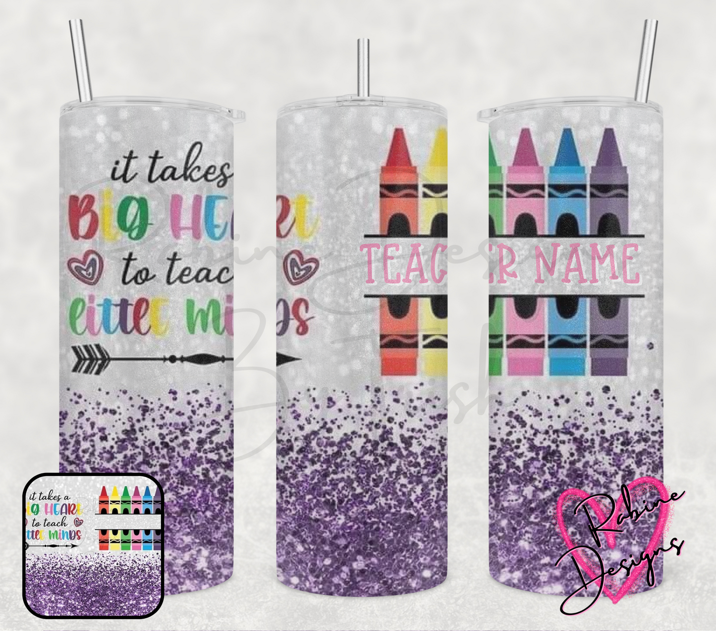 Teacher It Takes A Big Heart To Teach Little Minds Custom Tumbler