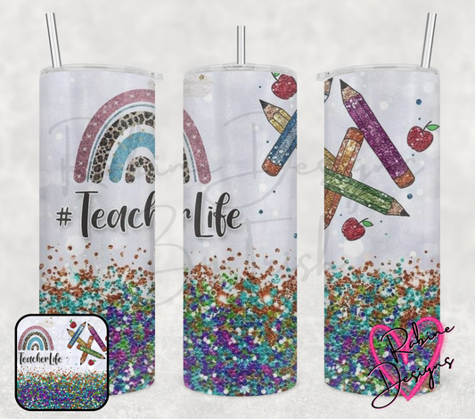 Teacher Life Tumbler